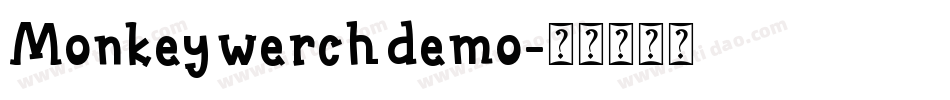 Monkey werch demo字体转换